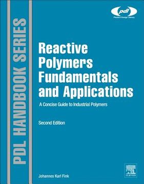 portada Reactive Polymers Fundamentals and Applications: A Concise Guide to Industrial Polymers (in English)