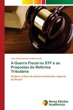 portada A Guerra Fiscal no stf e as Propostas de Reforma Tributária (en Portugués)