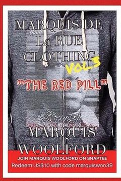 portada Marquis De La Rue Clothing Vol.3 The Red Pill (en Inglés)