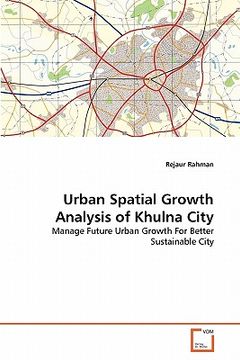 portada urban spatial growth analysis of khulna city (en Inglés)
