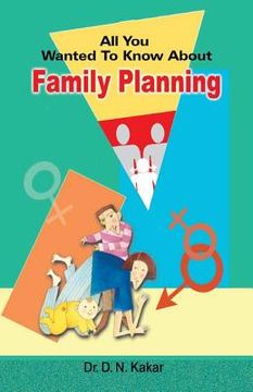 portada All you wanted to know about family planning (en Inglés)