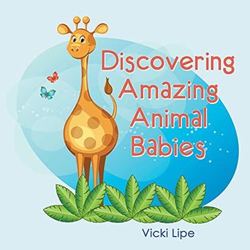 portada Discovering Amazing Animal Babies (en Inglés)