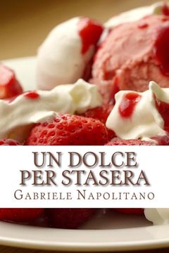 portada Un dolce per stasera: Le ricette di una mamma italiana (in Italian)
