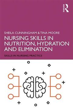 portada Nursing Skills in Nutrition, Hydration and Elimination (Skills in Nursing Practice) (en Inglés)