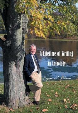 portada A Lifetime of Writing: An Anthology (en Inglés)