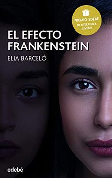 portada El Efecto Frankenstein (Premio Edebe de Literatura Juvenil 2019)