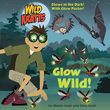 portada Glow Wild! (Wild Kratts) (Pictureback(R)) (in English)