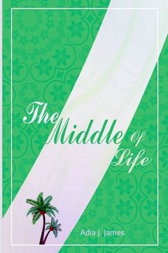 portada The Middle of Life (in English)