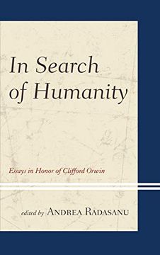 portada In Search of Humanity: Essays in Honor of Clifford Orwin (en Inglés)