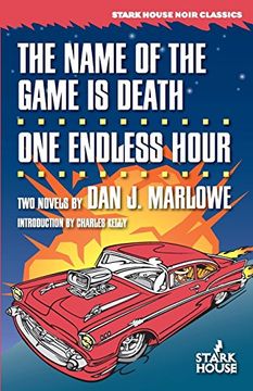 portada The Name of the Game is Death / One Endless Hour (Dan J. Marlowe Bibliography)