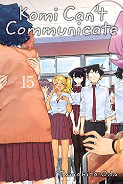 portada Komi Can'T Communicate, Vol. 15 (15) (en Inglés)