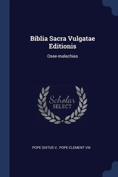 portada Biblia Sacra Vulgatae Editionis: Osee-malachias (in English)
