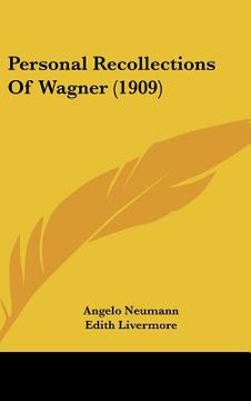 portada personal recollections of wagner (1909) (in English)