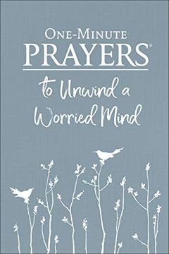 portada One-Minute Prayers® to Unwind a Worried Mind (en Inglés)