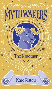 portada Mythwakers: The Minotaur (in English)