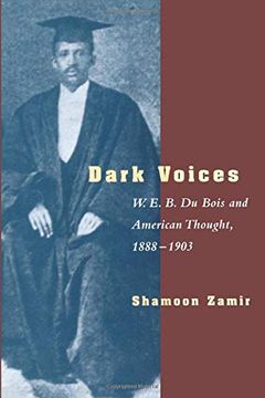 portada Dark Voices: W. E. B. Du Bois and American Thought, 1888-1903 (en Inglés)