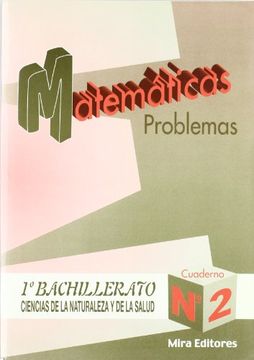 portada Matemáticas: Problemas: Ciencias De La Naturaleza Y De La Salud, 1.º Bachillerato. N 2