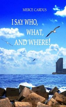 portada i say who, what, and where! (en Inglés)