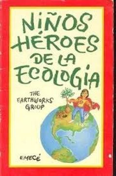 portada Niños Heroes de la Ecologia