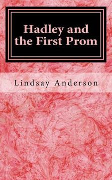 portada Hadley and the First Prom (en Inglés)