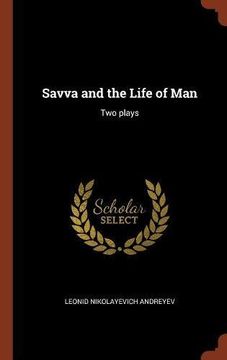 portada Savva and the Life of Man: Two plays