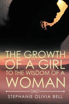 portada The Growth of a Girl to the Wisdom of a Woman