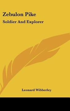 portada zebulon pike: soldier and explorer