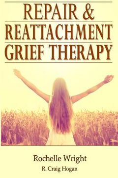 portada Repair & Reattachment Grief Counseling (en Inglés)