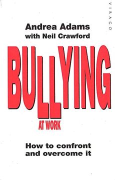 portada Bullying at Work: How to Confront and Overcome it (in English)