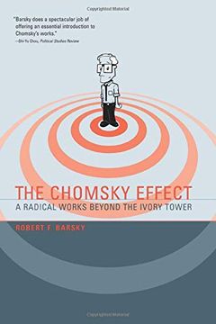portada The Chomsky Effect: A Radical Works Beyond the Ivory Tower (The mit Press) (in English)