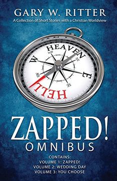 portada Zapped! Omnibus: A Collection of Short Stories With a Christian Worldview (en Inglés)