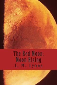 portada The Red Moon: Moon Rising (en Inglés)