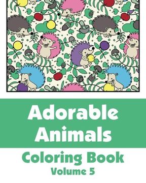 portada Adorable Animals Coloring Book (Volume 5) (Art-Filled Fun Coloring Books)