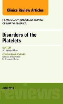 portada Disorders of the Platelets, an Issue of Hematology/Oncology Clinics of North America: Volume 27-3 (in English)