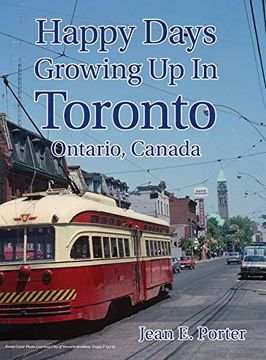 portada Happy Days Growing up in Toronto (en Inglés)