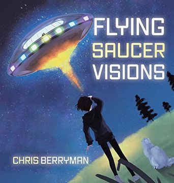 portada Flying Saucer Visions: A Travelogue (in English)