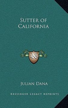 portada sutter of california (in English)