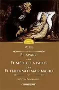 portada El Avaro / el Médico a Palos / el Enfermo Imaginario