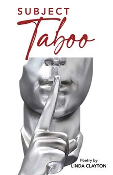 portada Subject Taboo: Poetry by Linda Clayton (in English)