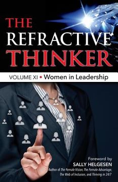 portada The Refractive Thinker(R): Vol XI: Women in Leadership (en Inglés)