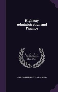 portada Highway Administration and Finance (en Inglés)