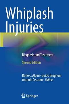 portada Whiplash Injuries: Diagnosis and Treatment (en Inglés)