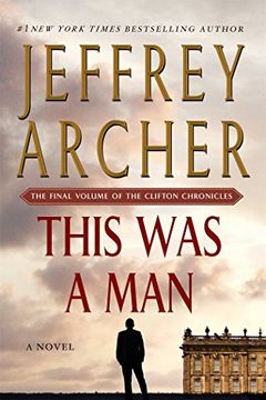 portada This was a Man: The Final Volume of the Clifton Chronicles: 7 
