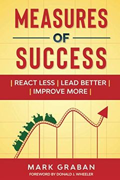 portada Measures of Success: React Less, Lead Better, Improve More (en Inglés)