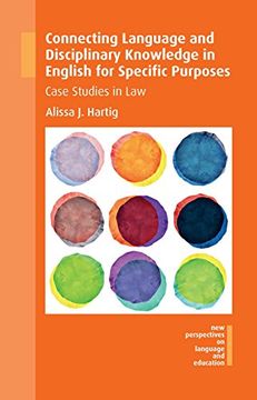 portada Connecting Language and Disciplinary Knowledge in English for Specific Purposes: Case Studies in Law (en Inglés)
