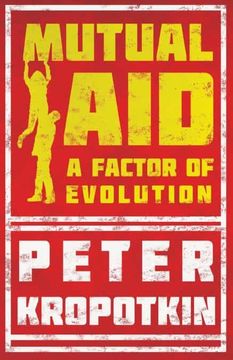 portada Mutual aid - a Factor of Evolution: With an Excerpt From Comrade Kropotkin by Victor Robinson 
