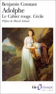 portada Adolphe; Le Cahier Rouge; Cecile