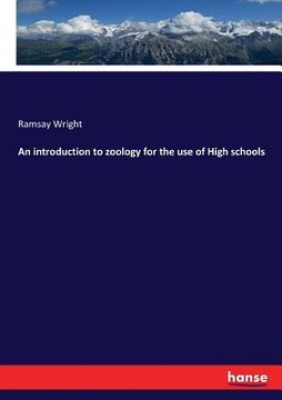 portada An introduction to zoology for the use of High schools (en Inglés)
