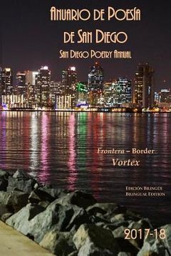 portada Anuario de Poesia de San Diego 2017-18: Voretex: San Diego Poetry Annual bilingual volume 2017-18
