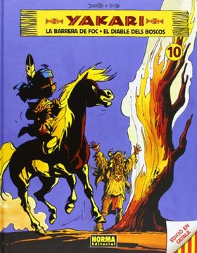 portada Yakari (Vol. 10): La Barrera de Foc. El Diable Dels Boscos (en Catalá)